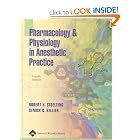 Pharmacology and Physiology in Anesthetic Practice by Robert K Stoelting and Simon C Hillier
