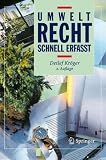 Umweltrecht - Schnell erfasst (Recht - schnell erfasst)