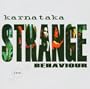 Strange Behaviour Live