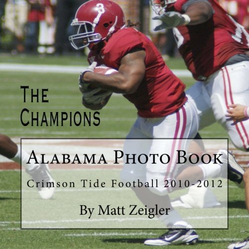 alabama photo book crimson tide football 2010 2012