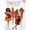 Tricot : 25 tenues pour poup�es-mannequins