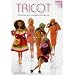 Tricot : 25 tenues pour poup�es-mannequins