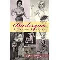 Burlesque: A Living History