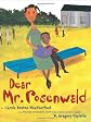 Dear Mr. Rosenwald