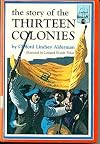 The story of the Thirteen Colonies (Landmark books, 115)