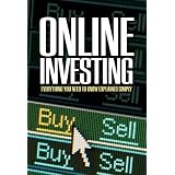 The Complete Guide to Online Investing: Everything You Need to Know Explained Simply
