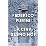 La Cina siamo noi di Federico Fubini