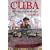 Cuba: A Revolution in Motion