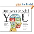 Business Model You: A One-Page Method For Reinventing Your Career