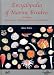 Encyclopedia of Marine Bivalves, Including Scaphopods, Polyplacophora and Cephalopods