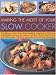 Book Making the Most of Your Slow Cooker (Making the Most of)