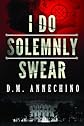 I Do Solemnly Swear