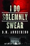 I Do Solemnly Swear