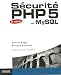 Rechercher : Sécurité PHP5 et MySQL