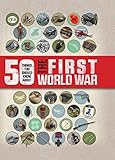 50 things you should know about the First World War