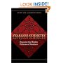 Fearless Symmetry: Exposing the Hidden Patterns of Numbers (New Edition)