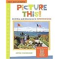 Picture This! (Activities And Adventures In Impressionism) (Art Explorers) (Hardcover)