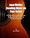 Jean Welles' Reading Music On Your Guitar: A Method That Teaches You How To Read  And Play Notes On The Entire Fretboard!