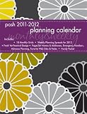 Posh 2011-2012 Planning Calendar: Bold Daisies: Monthly / Weekly Planner