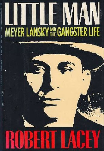 City Travel Guides Discounted  Books : Little Man: The Gangster Life of Meyer Lansky
