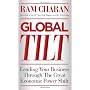 Global Tilt: Leading Your Business Through the Gre&hellip by Ram Charan