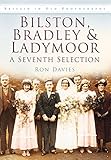 Bilston, Bradley & Ladymoor : a seventh selection