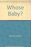 Whose baby?