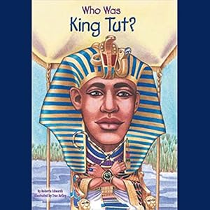 Who Was King Tut?