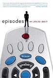 Episodes: My Life as I See It