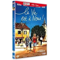 La Vie est � nous !