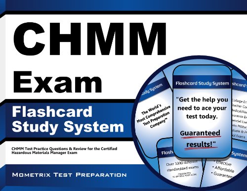 CHMM Exam Flashcard Study System: CHMM Test Practice Questions & Review for the Certified Hazardous Materials Manager Exam
