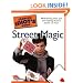 The Complete Idiot's Guide to Street Magic