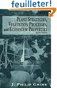 Plant Strategies, Vegetation Processes, and Ecosystem Properties
