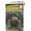 Scholastic Reader Level 3: Lonesome George Finds His Friends