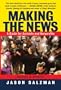 Making the News: A Guide for Activists and Nonprofits