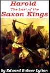 'Harold' The Last of The Saxon Kings...