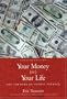 Your Money or Your Life: The Tyranny of Global Finance