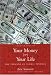 Book Your Money or Your Life: The Tyranny of Global Finance