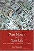 Your Money or Your Life: The Tyranny of Global Finance