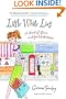 Little White Lies: A Novel of Love and Good Intentions