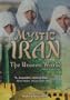 Mystic Iran: The Unseen World
