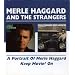 Portrait of Merle Haggard/Keep Movin' On