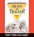 Train-the-Trainer Workshop Coursebook, 3rd Edition w/ CD