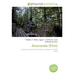 Anaconda (Film): Luis Llosa, Verna Harrah, Jim Cash, Jack Epps Jr., Jennifer Lopez