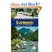 Slowakei: Reisehandbuch mit vielen praktischen Tipps