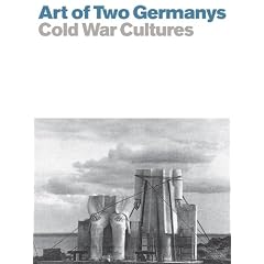 Art of Two Germanys: Cold War Cultures