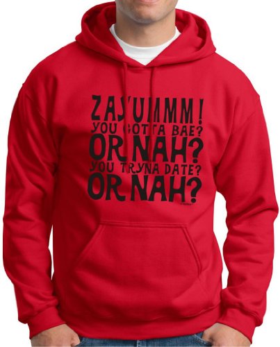 Zayummm You Gotta Bae Or Nah You Tryna Date Hoodie Sweatshirt Medium Red