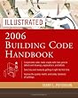 Illustrated 2006 Building Codes Handbook (Illustrated Building Code Handbook)