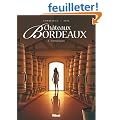 Ch�teaux Bordeaux, Tome 2 : L'oenologue