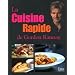 La cuisine rapide de Gordon Ramsay